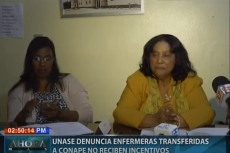 UNASE denuncia enfermeras transferidas a CONAPE no reciben incentivos