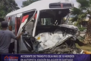 Accidente de tránsito deja más de diez heridos en autopista Joaquín Balaguer en Santiago