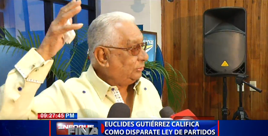 Euclides Gutiérrez califica como disparate Ley de Partidos