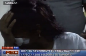 Arrojan gas pimienta en caravana del PRM y afecta a dos personas en Tamboril