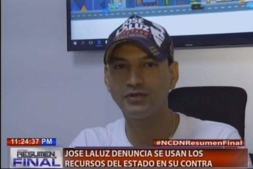Jose Laluz denuncia se usan los recursos del Estado en su contra