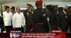 Danilo Medina regresa al país tras participar  en Cumbre del Sica en Honduras