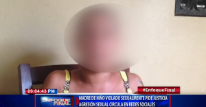Madre de niño violado sexualmente pide justicia; agresión sexual circula en redes sociales