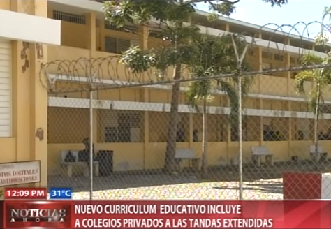 Nuevo curriculum educativo incluye a colegios privados a las tandas extendidas