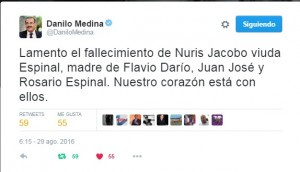 Medina lamenta fallecimiento de madre Flavio Darío y Rosario Espinal
