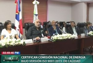Certifican Comisión Nacional de Energía sobre cumplimiento de gestión y política de calidad