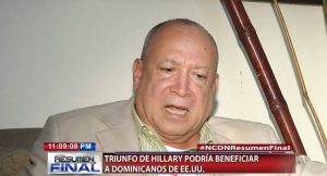 Según expertos triunfo de Hillary Clinton podría beneficiar a dominicanos de EE.UU
 

