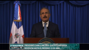 Presidente Danilo Medina suspende docencia en escuelas y universidades hasta el próximo 13 de abril 