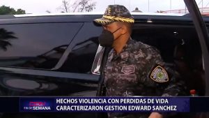Hechos de violencia caracterizaron gestión de Edward Sánchez en la PN