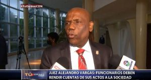Juez Alejandro Vargas: funcionarios deben rendir cuentas