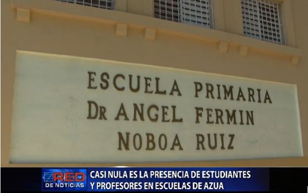 Casi nula presencia de estudiantes y profesores en escuelas de Azua