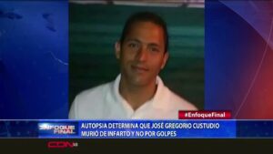 Autopsia determina que José Gregorio Custodio murió de un infarto